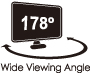 178˚Ultra Wide Viewing Angle
